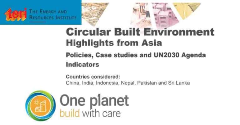 Cover of the UN One Planet Network and TERI 2021 report 'Circular Built Environment: Highlights from Asia.'